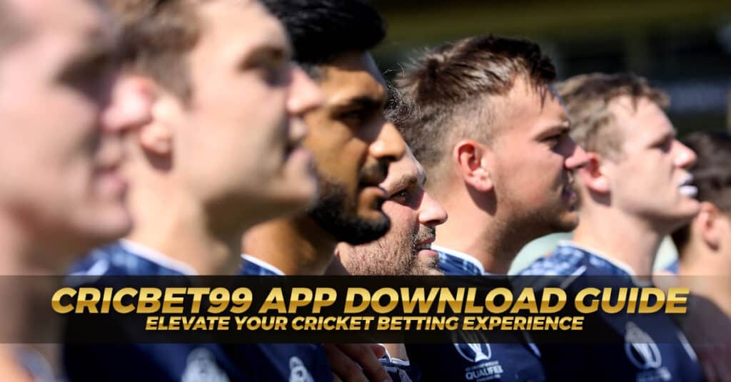 Cricbet99 App Download Guide Elevate Your Cricket Betting ExperiencE