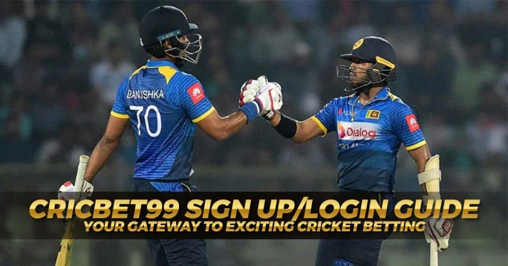 Cricbet99 Sign Up Login Guide Your Gateway to Exciting Cricket Betting