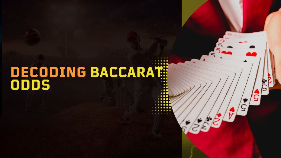 Decoding Baccarat Odds
