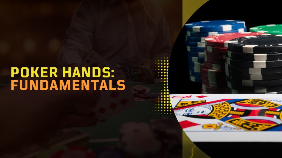 Poker Hands_ Fundamentals
