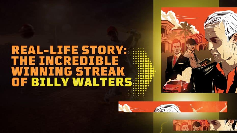 Real-Life Story_ The Incredible Winning Streak of Billy Walters