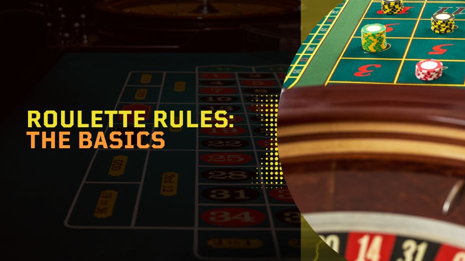 Roulette Rules_ The Basics